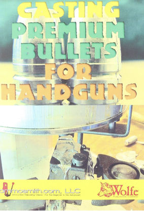 Picture of Casting premium bullets for handguns